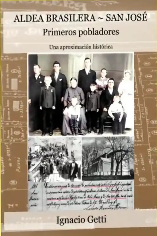 Primeros pobladores de la aldea Brasilera (o San José)