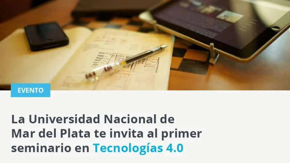 Seminario de Tecnologías 4.0:"Estamos muy contento con la repercusión del programa"