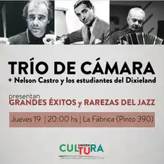 Trío de Cámara + Nelsón Castro y los estudiantes de Dixieland en La Fábrica