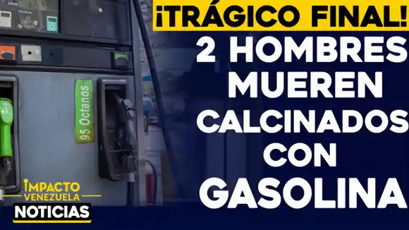 TRÁGICO FINAL: dos hombres mueren calcinados por llevar bidones de gasolina en su vehículo
