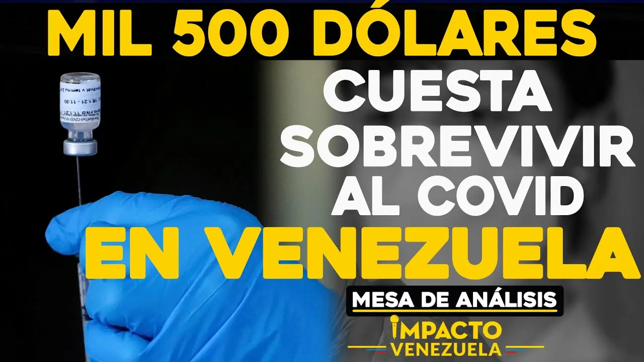 1.500 dólares cuesta sobrevivir al COVID-19 en Venezuela