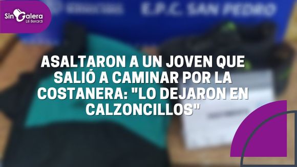 Asaltaron a un joven que salió a caminar por la costanera: “Lo dejaron en calzoncillos”