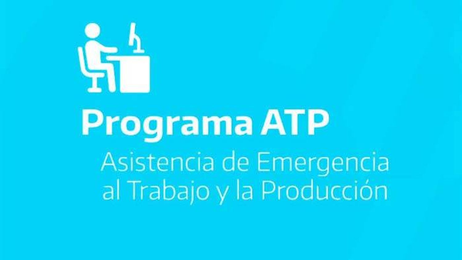 Anticiparon que el programa ATP abarcará solo a los sectores �Scríticos⬝