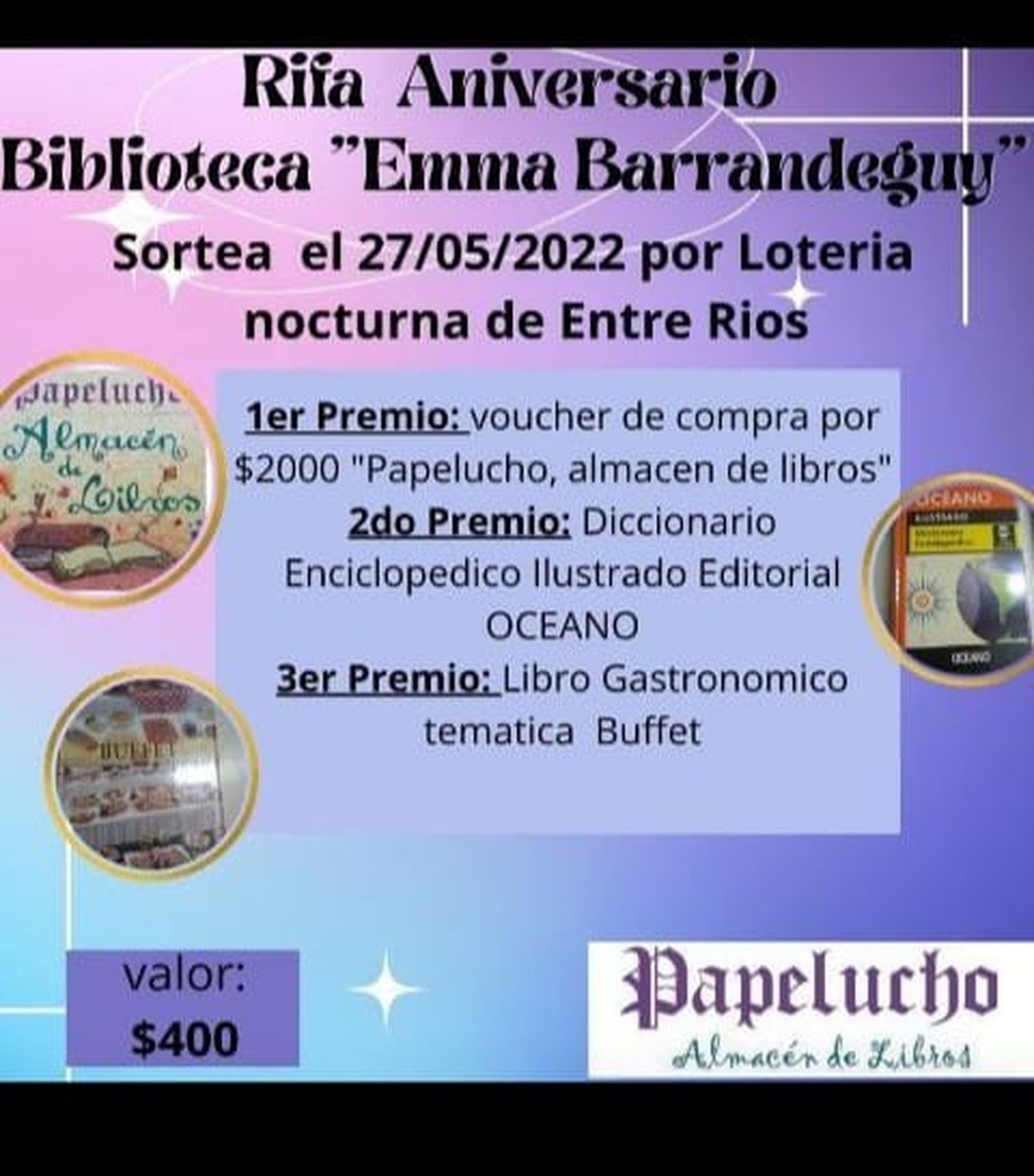 La Biblioteca "Emma Barrandeguy" lanza una rifa aniversario