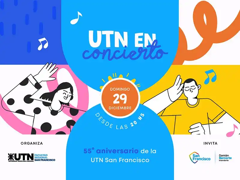 UTN en Concierto: celebran los 55 años de la facultad con música, arte y solidaridad
