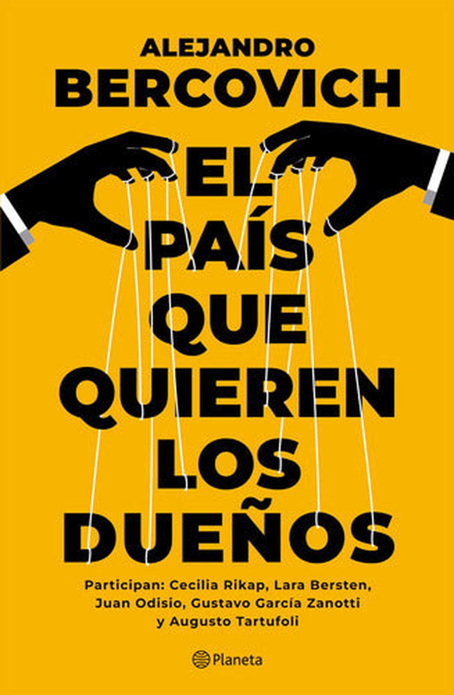 El país que quieren los dueños