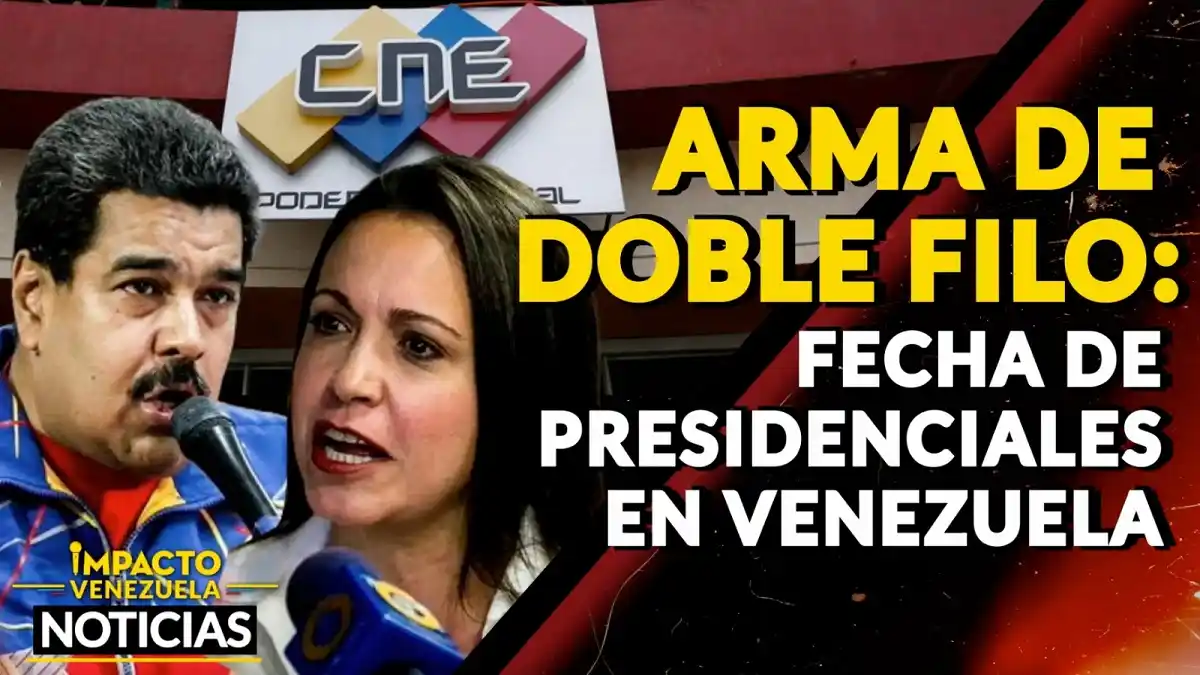 ARMA DE DOBLE FILO: fecha de presidenciales en Venezuela- VIDEO