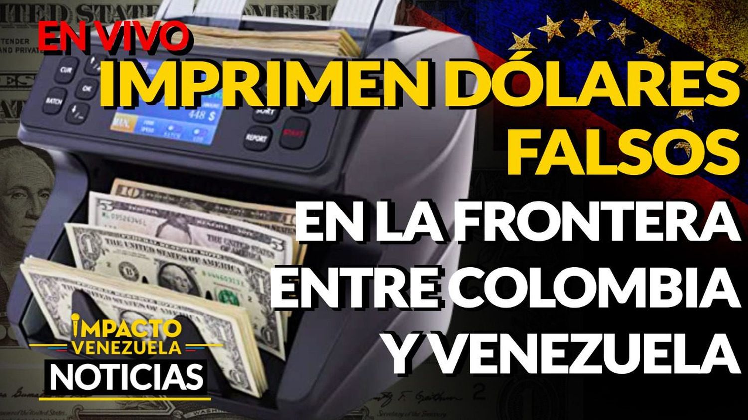 ALLANAN centro de falsificación de dólares y pesos en Maicao VIDEO- IMPACTO VENEZUELA