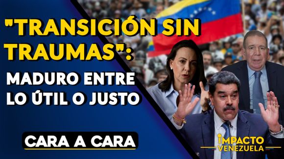 «TRANSICIÓN SIN TRAUMAS»: Maduro entre lo útil o justo – VIDEO