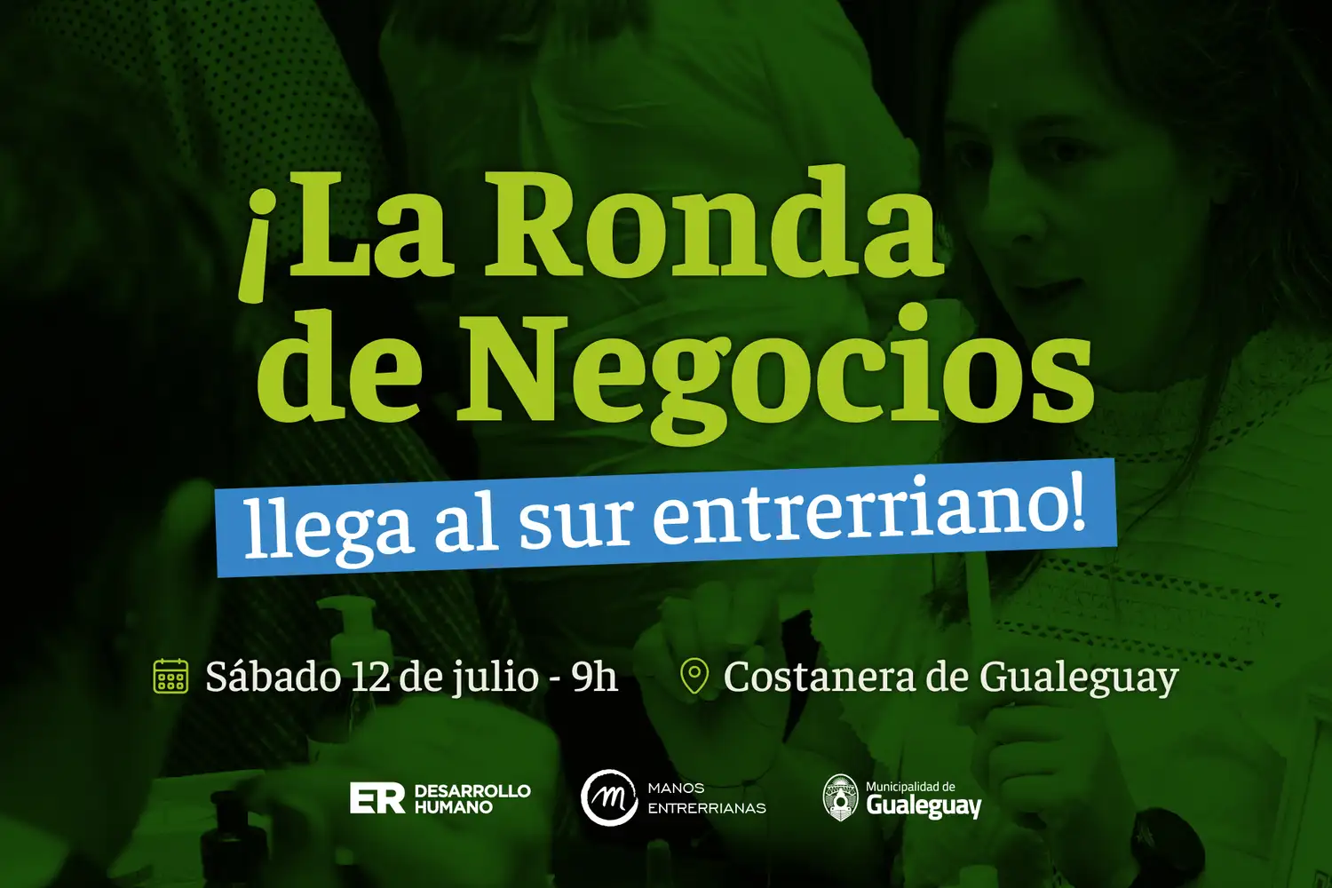 La Ronda de Negocios de Manos Entrerrianas llega a Gualeguay para celebrar el Día del Emprendedor