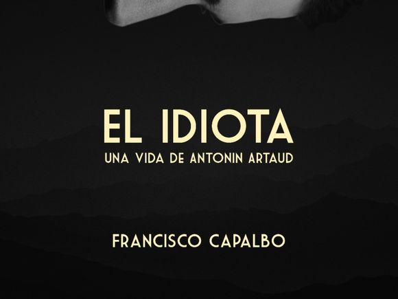 Una vida de Antonin Artaud