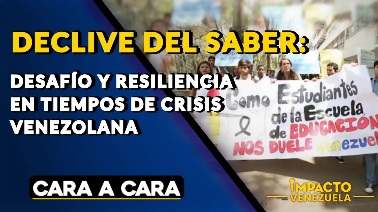 DECLIVE DEL SABER: desafío y resiliencia en tiempos de crisis venezolana – VIDEO