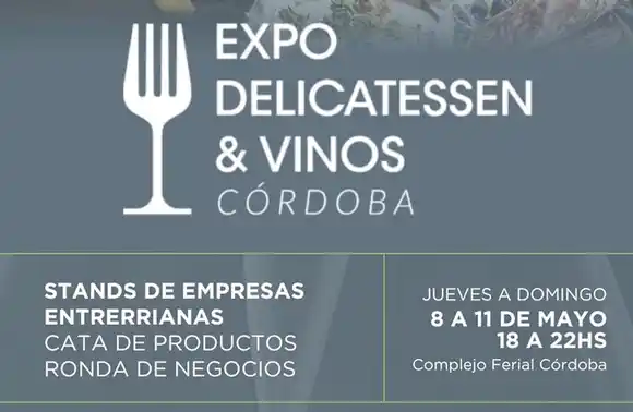 Entre Ríos presente en la Expo Delicatessen & Vinos de Córdoba con productos de excelencia