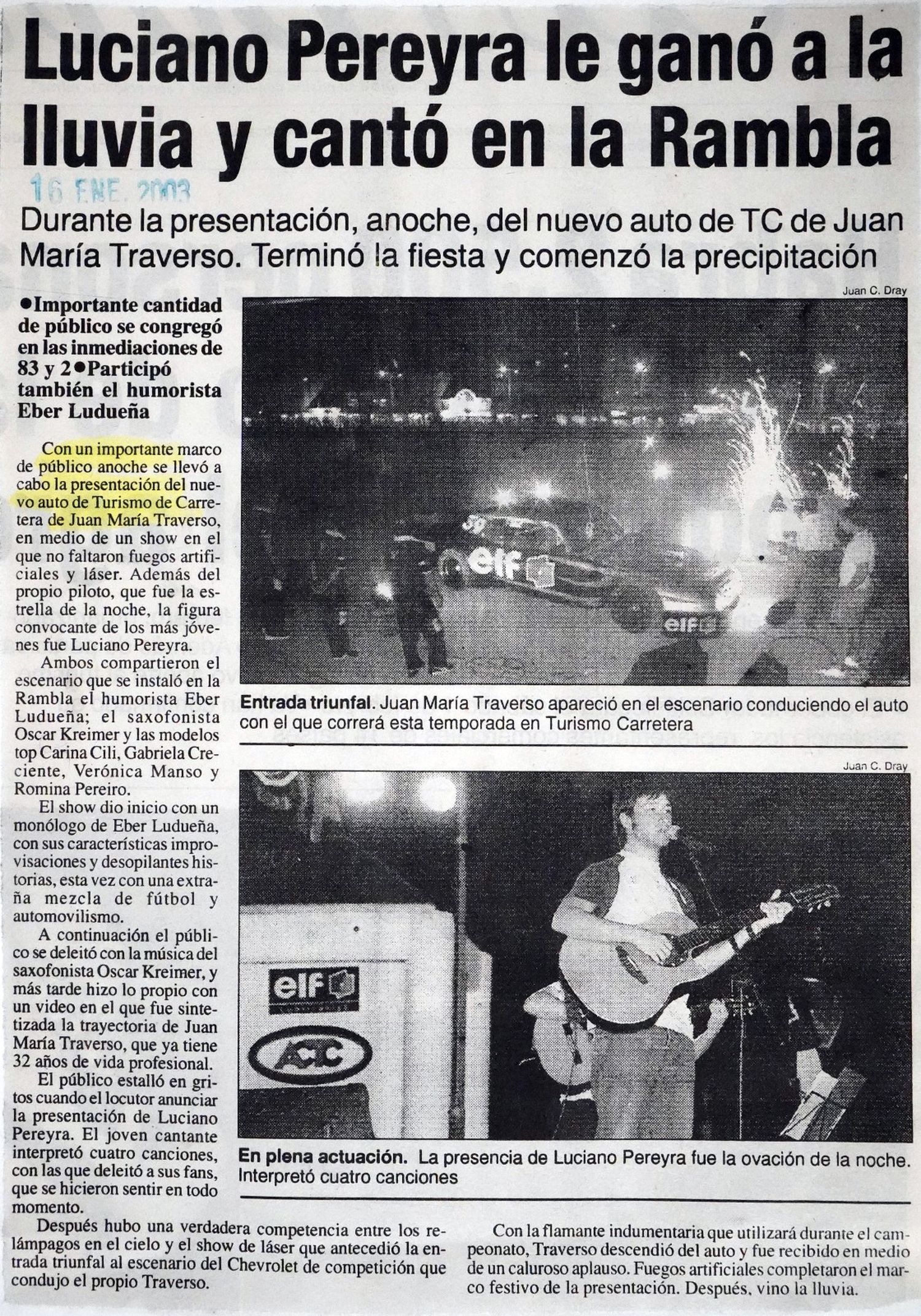 La noche. Que Traverso presentó su auto y cantó Luciano Pereyra.