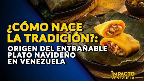 ¿CÓMO NACE LA TRADICIÓN?  Origen de la hallaca, el entrañable plato navideño en Venezuela