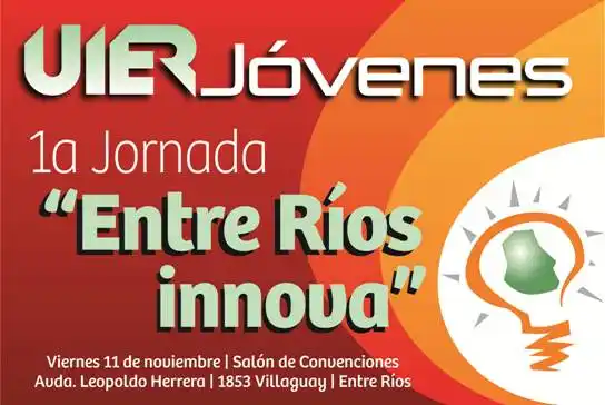 La Unión Industrial de Entre Ríos organiza la primera jornada Entre Ríos Innova