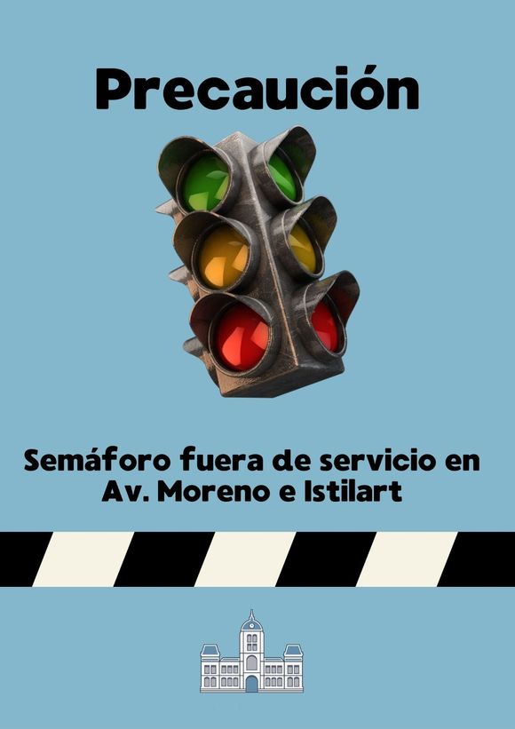 El semáforo de avenida Moreno e Istilart está fuera de servicio, piden precaución para circular