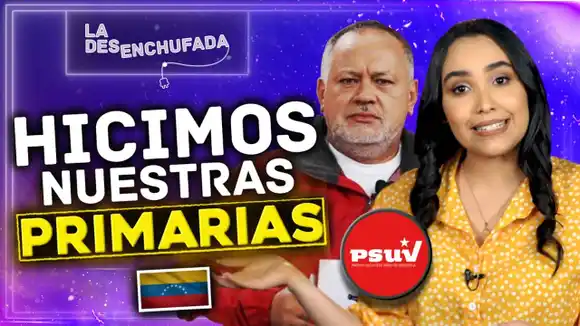 Las PRIMARIAS de La Desenchufada