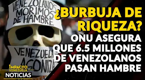 ¡VENEZUELA MÁS DESARREGLADA QUE NUNCA! Más de 6 millones de personas padecen HAMBRE – VIDEO IMPACTO VENEZUELA