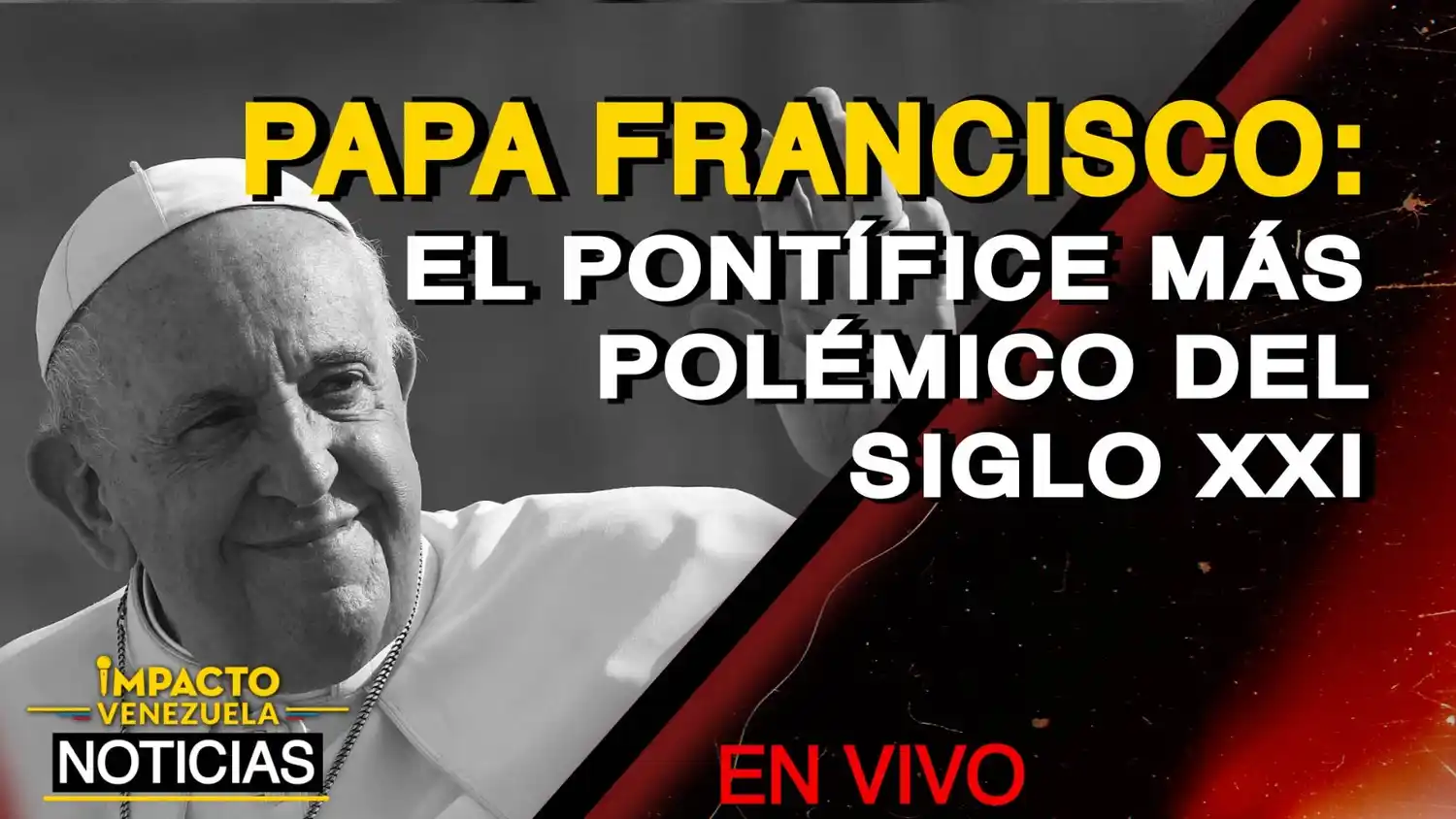 PAPA FRANCISCO: el pontífice más polémico del SIGLO XXI -VIDEO