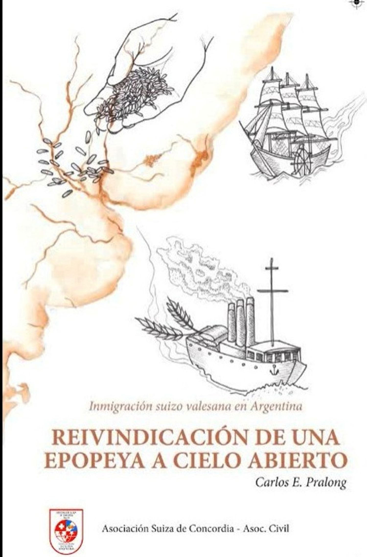 Presentación del Libro “Inmigración suizo valesana en Argentina. Reivindicación de una epopeya a cielo abierto”