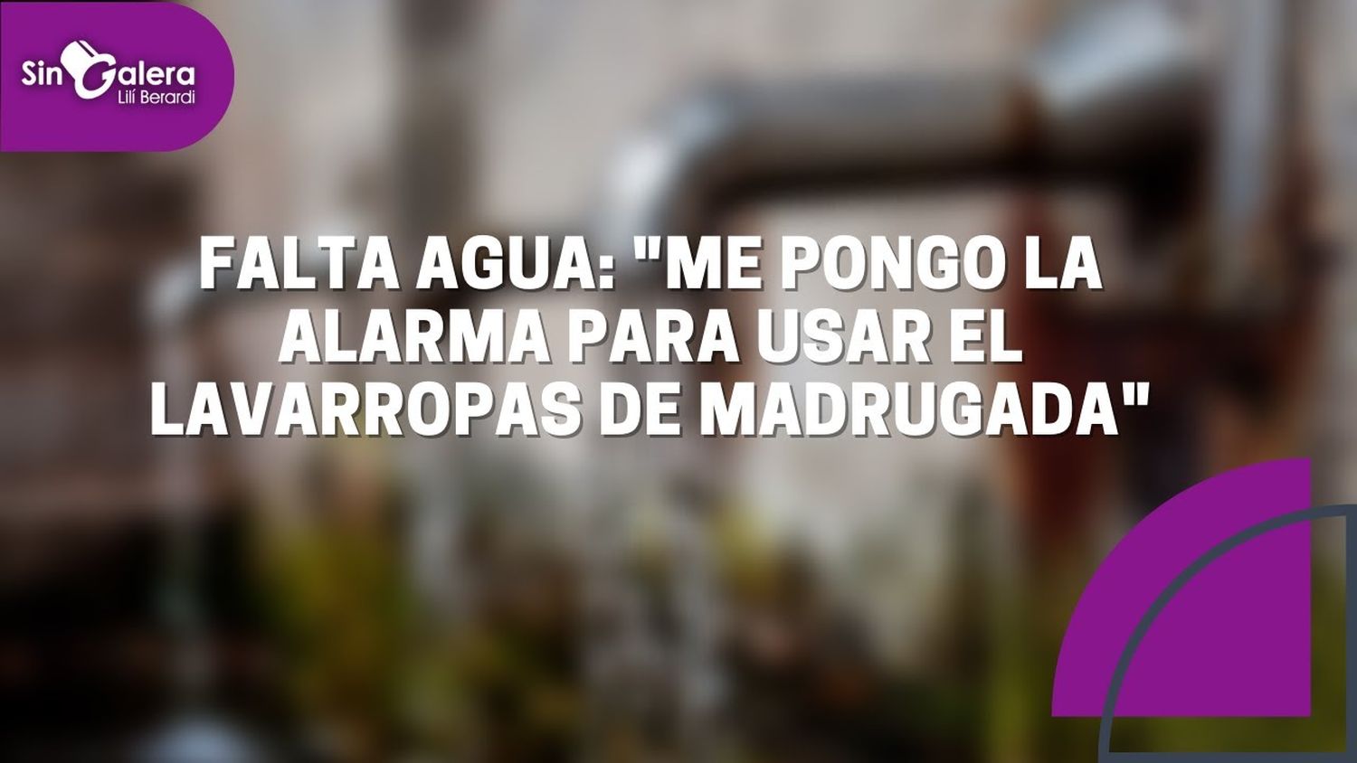 Falta agua: “Me pongo la alarma para usar el lavarropas de madrugada”