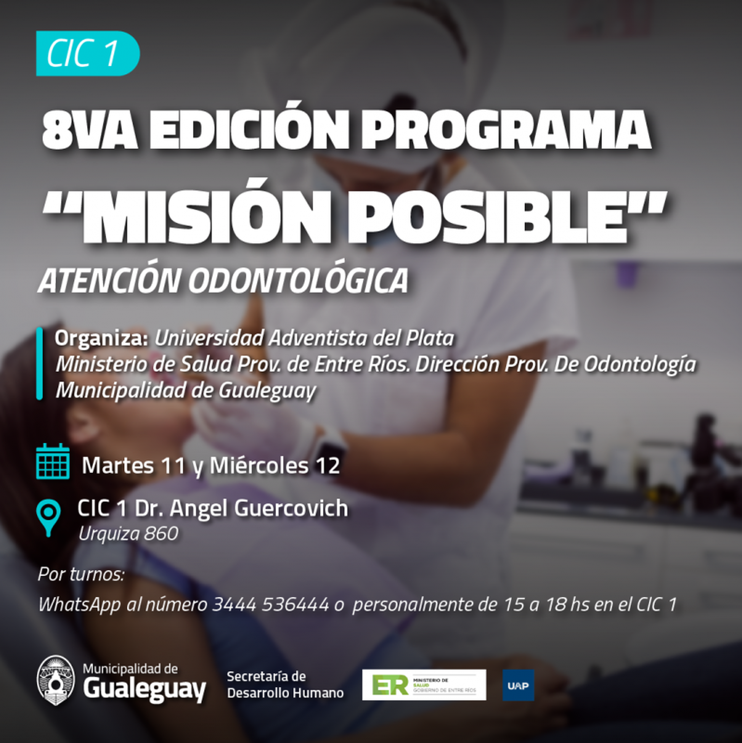 Atención odontológica :8va. edición del programa "Misión posible"