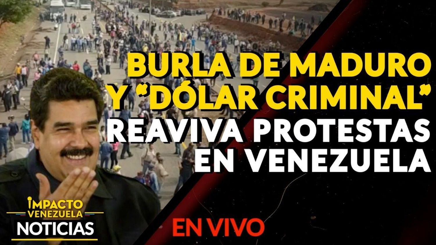 BURLA DE MADURO Y «DÓLAR CRIMINAL» reavivan protestas en Venezuela – VIDEO IMPACTO VENEZUELA