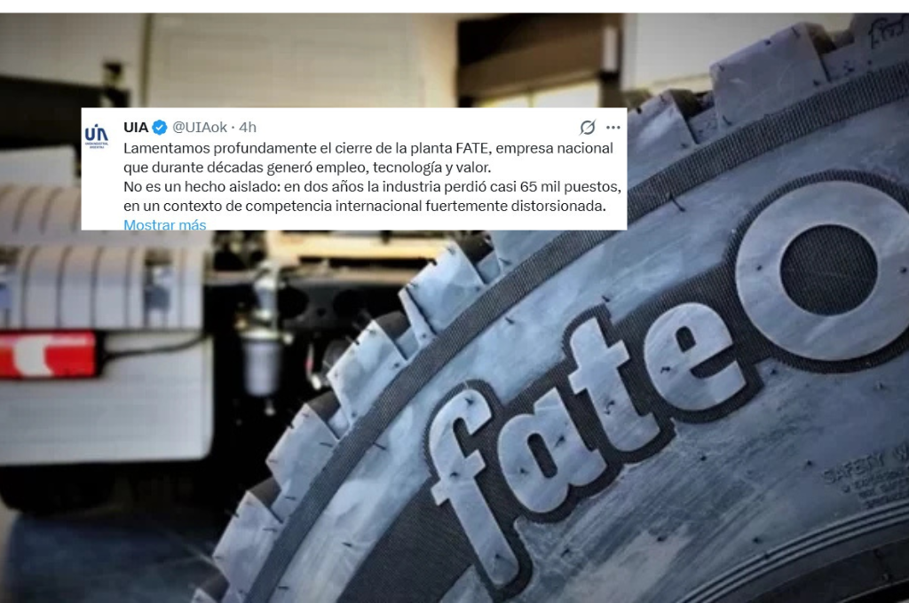 Duro comunicado de la Unión Industrial Argentina por el cierre de FATE