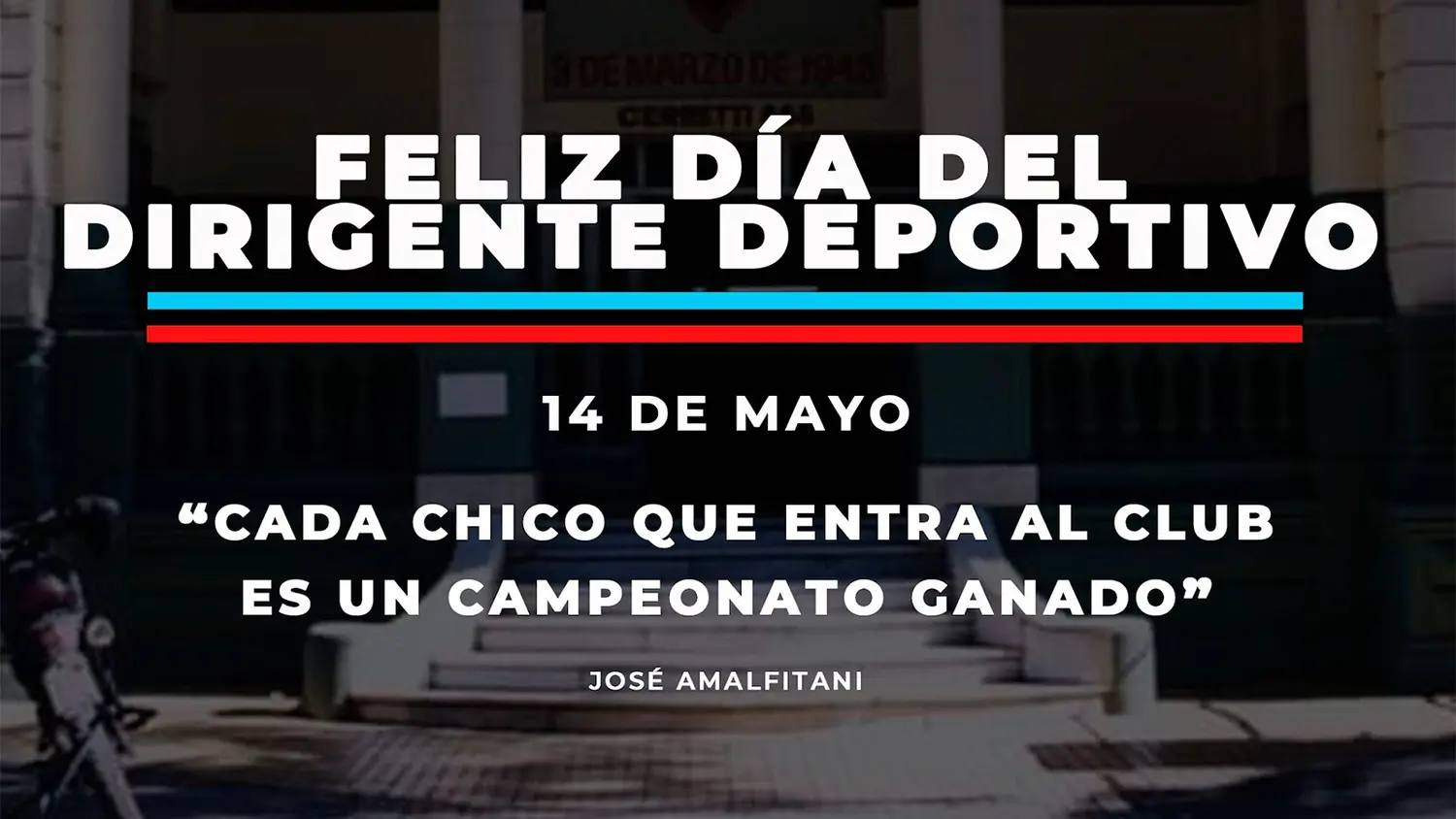 14 de mayo: homenaje a los dirigentes que hacen grande al deporte