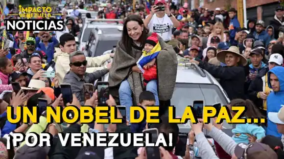 UN NOBEL DE LA PAZ… ¡POR VENEZUELA!