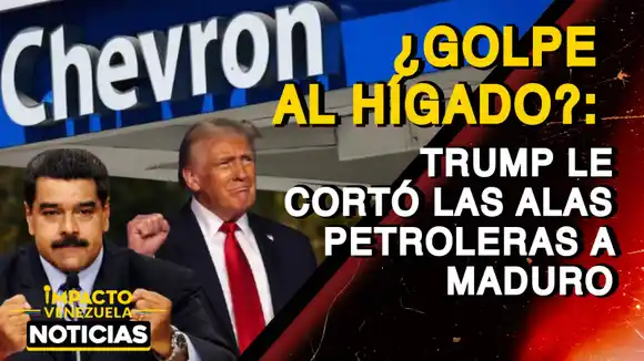 ¿GOLPE AL HÍGADO?: Trump le cortó las alas petroleras a Maduro – VIDEO