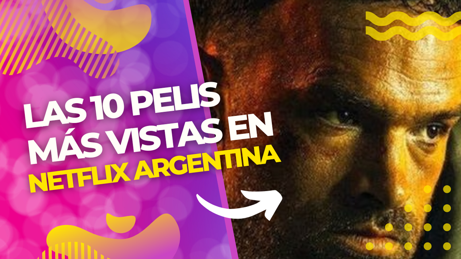 El TOP 10 de Netflix en Argentina, las películas más vistas