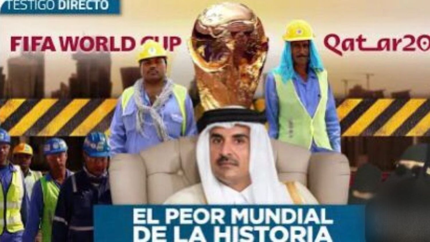 Qatar 2022 el Mundial de la vergüenza: por esto es el peor de todos los tiempos – TESTIGO DIRECTO