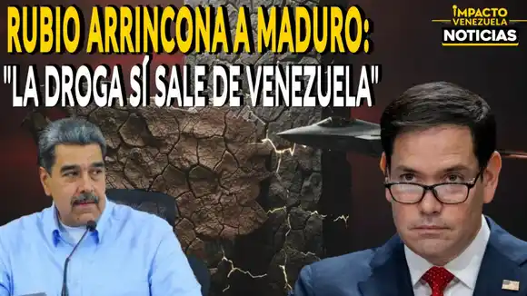 RUBIO ESTALLA Y ENFRENTA A MADURO: la droga sí sale de Venezuela - VIDEO