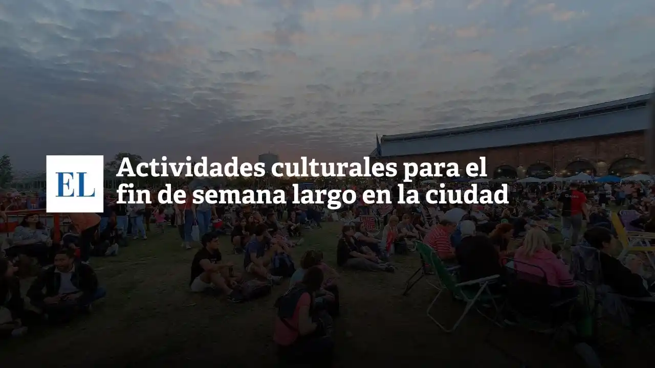 Actividades culturales para el fin de semana largo en la ciudad