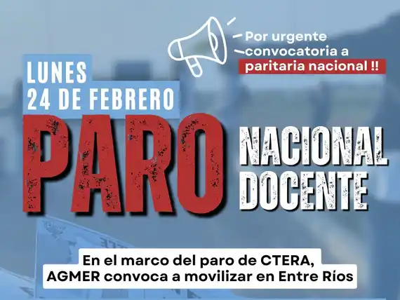 CTERA anuncia paro nacional docente y AGMER convoca a movilización en Entre Ríos