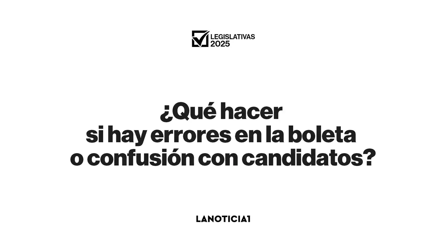 Elecciones 2025: qué hacer si hay errores en la boleta o marco dos candidatos en la BUP