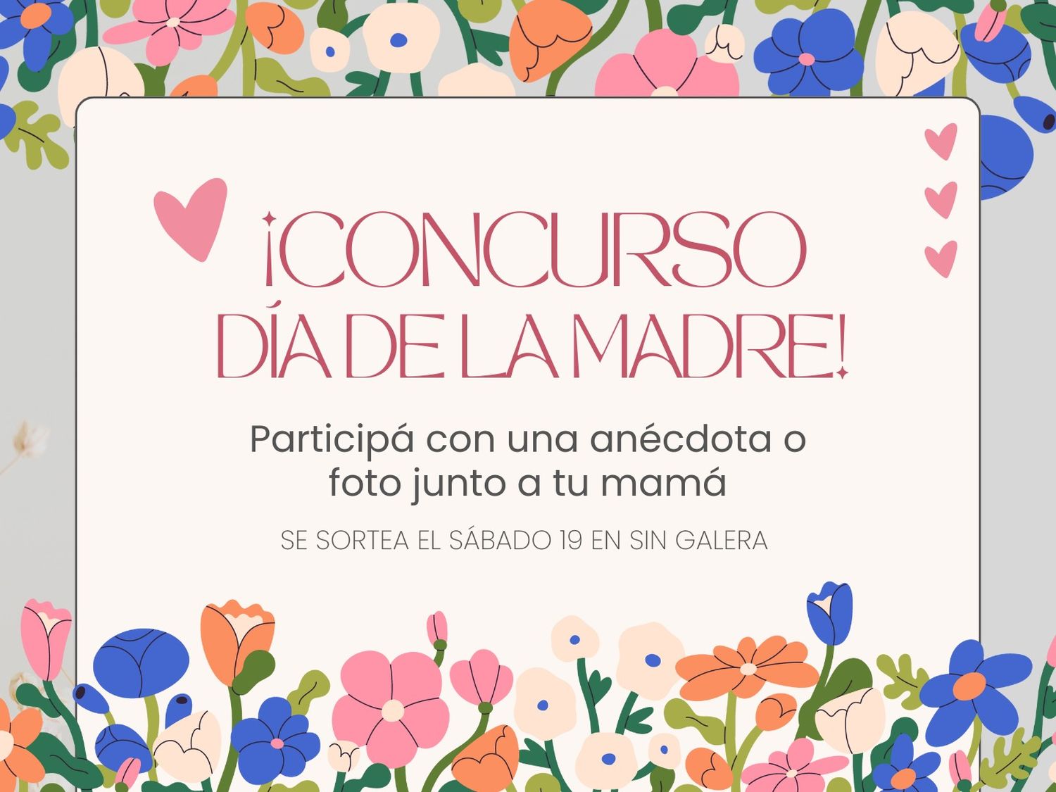 Concurso Sin Galera por el Día de la Madre: participá con una anécdota o foto junto a tu mamá