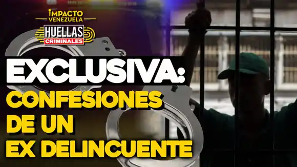 EXCLUSIVA: confesiones de un ex delincuente | Huellas Criminales