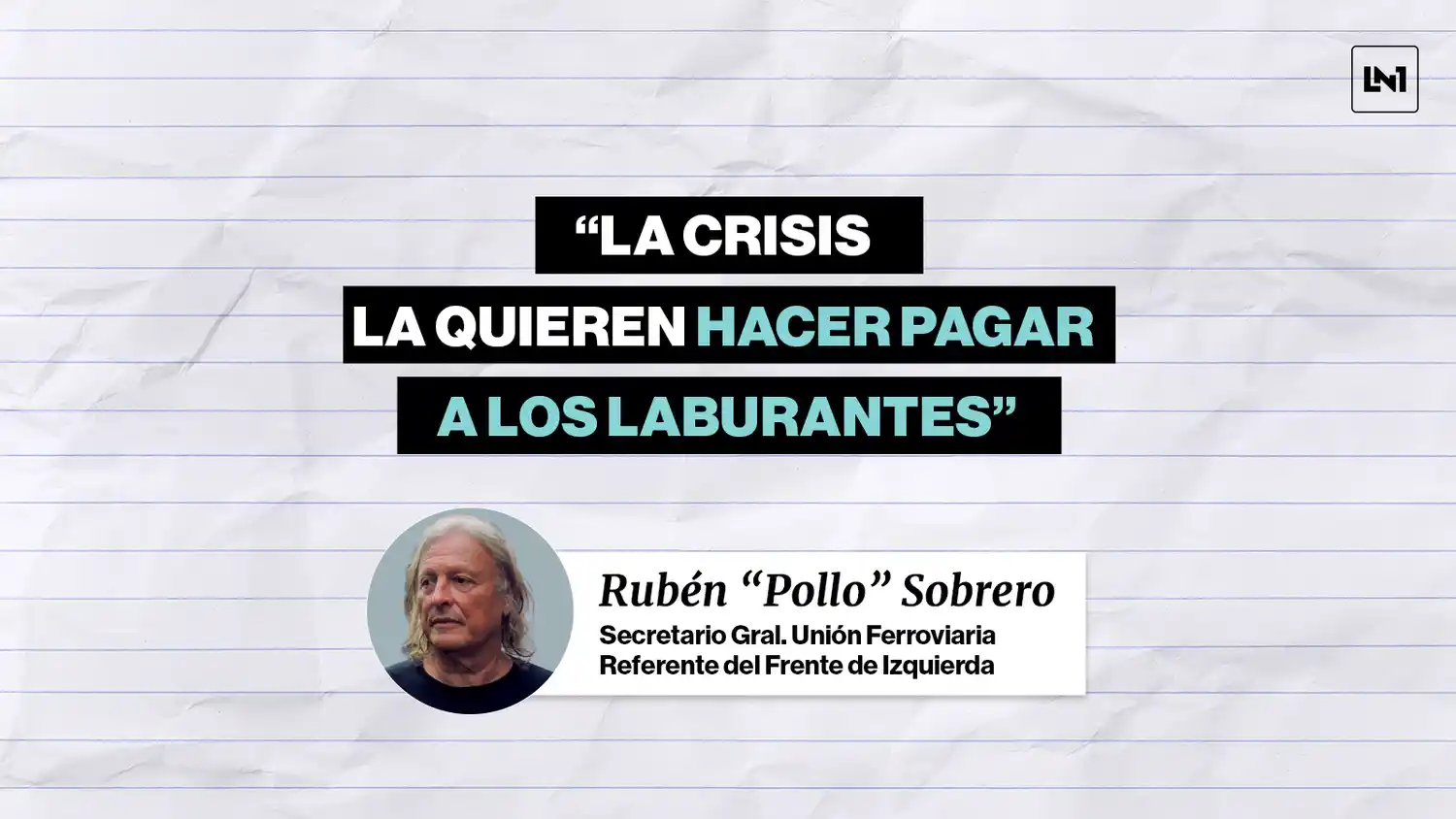 "Marchamos contra el cierre de FATE": Sobrero apuntó contra el Gobierno y el empresario Quintanilla