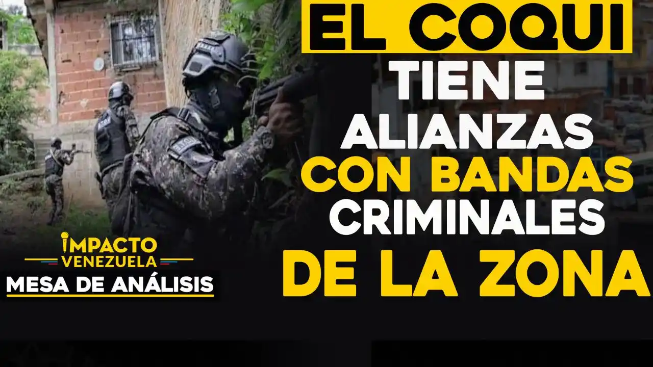 El coqui y sus alianzas con Bandas criminales de la zona