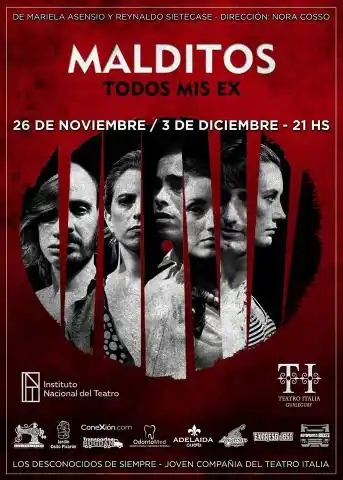 Teatro Italia presenta “Malditos Todos Mis Ex” y “El Nuevo Mundo”