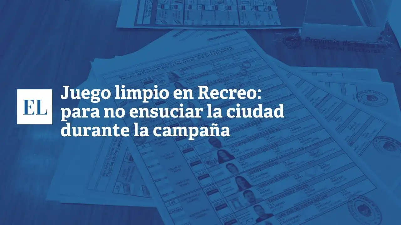 Juego limpio en Recreo: para no ensuciar la ciudad durante la campaña