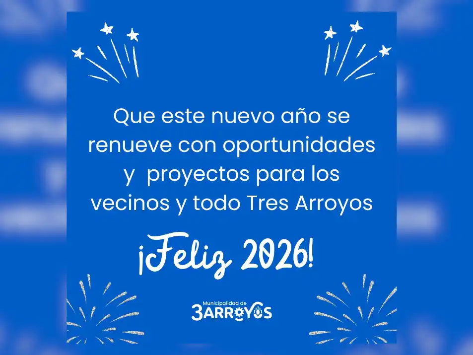 Saludo de Fin de Año de la Municipalidad de Tres Arroyos