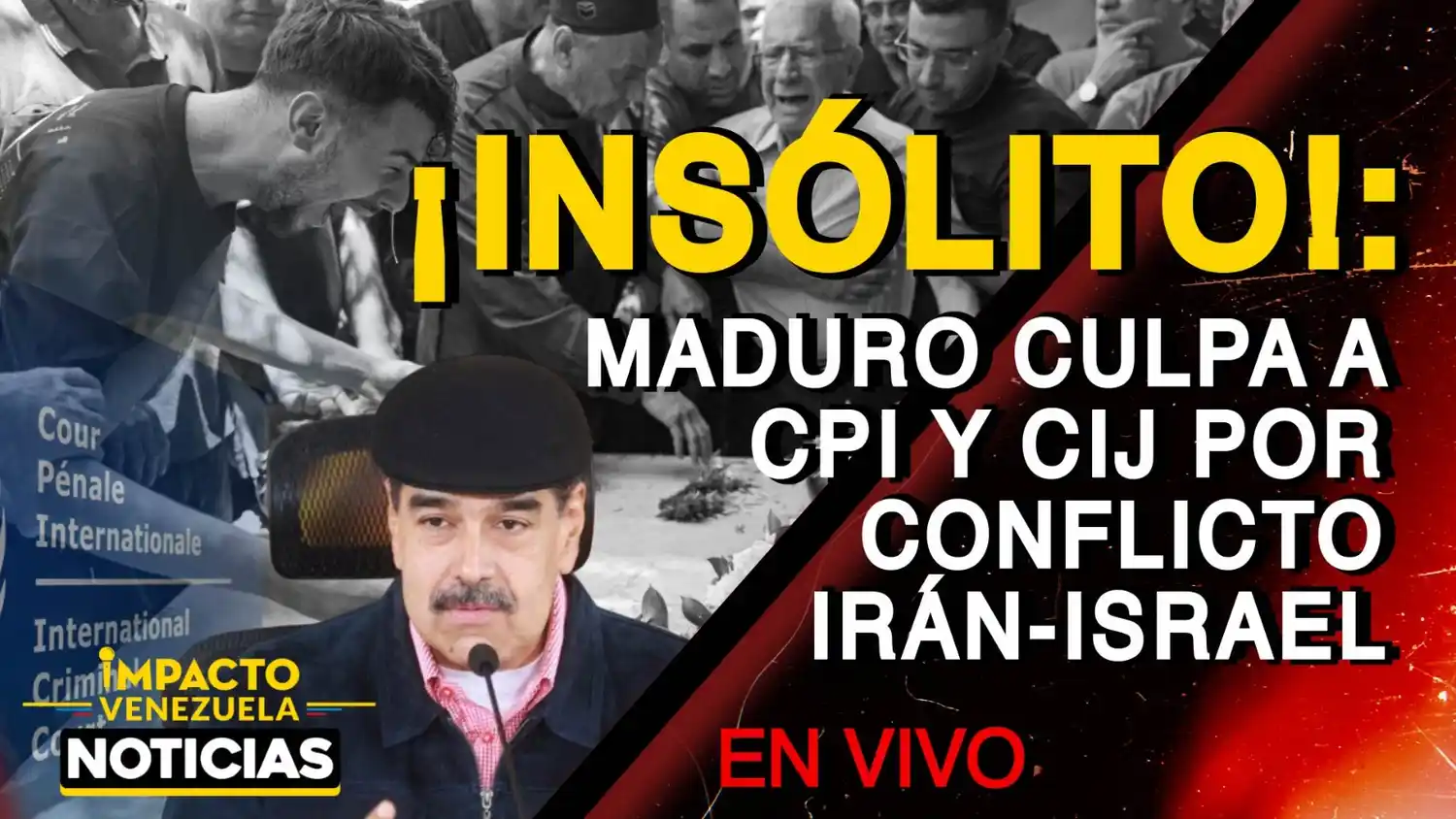 ¡INSÓLITO! Maduro culpa a CPI y CIJ por conflicto Irán-Israel