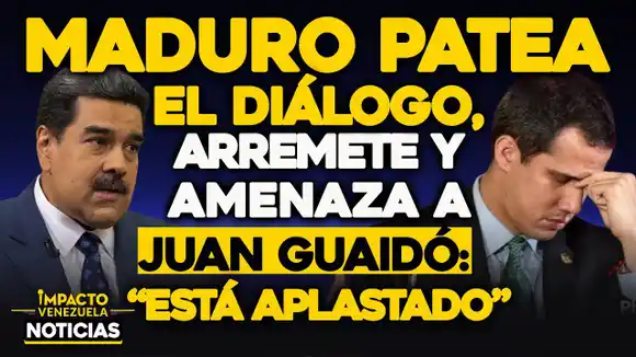 VIDEO – NOTICIAS IMPACTO VENEZUELA – “JUAN GUAIDÓ ESTÁ APLASTADO”, lo que piensa Nicolás Maduro del diálogo en México