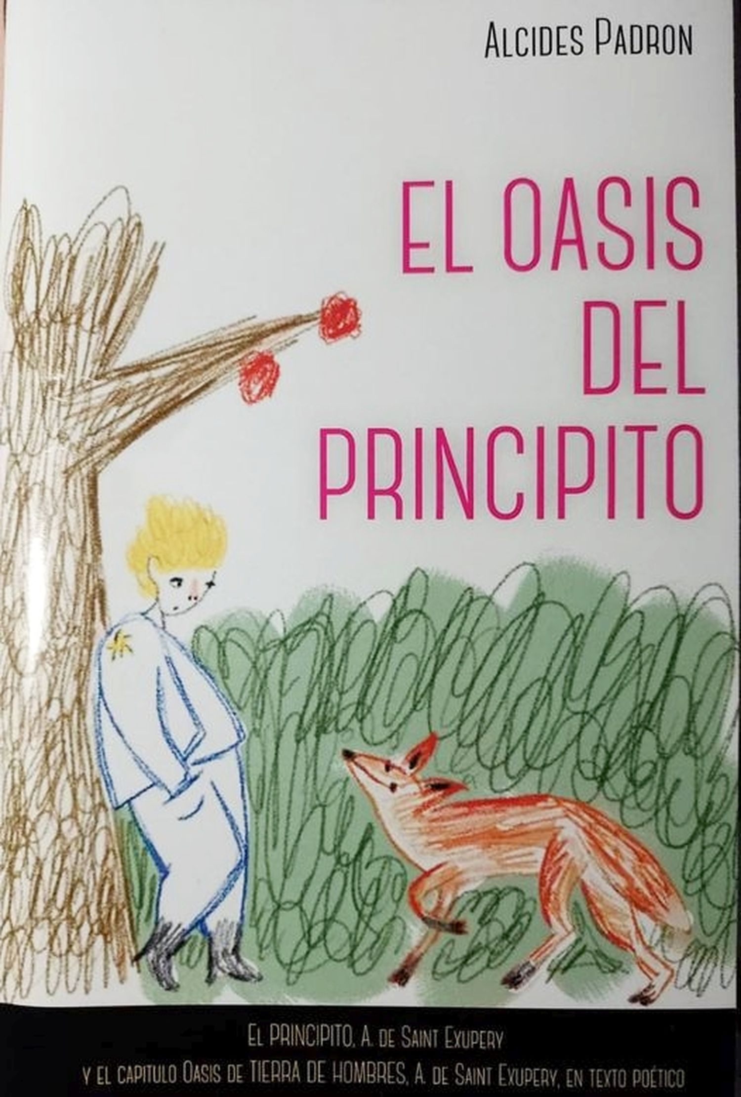 Alcides Padrón presentará su nuevo libro, El Oasis del Principito