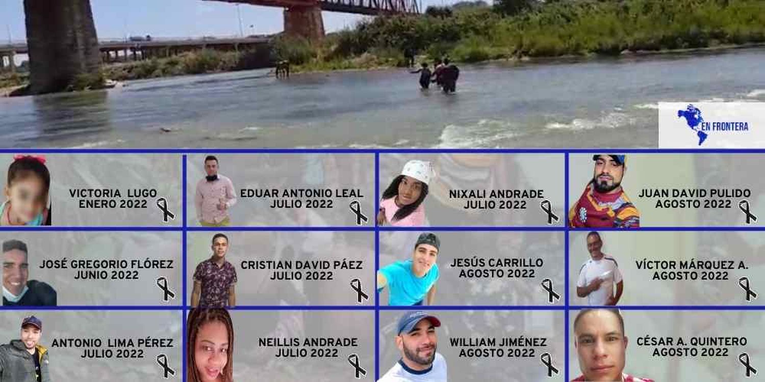 Estos son los fallecidos en el Río Bravo.