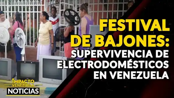 FESTIVAL DE BAJONES: supervivencia de electrodomésticos en Venezuela – VIDEO